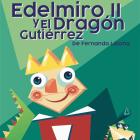 Espectáculo Edelmiro II y el Dragón Gutiérrez de la compañía Teatro Arbolé